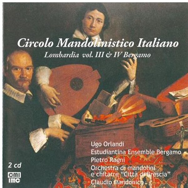 Copertina di Circolo Mandolinistico Italiano. Lombardia vol. III & IV